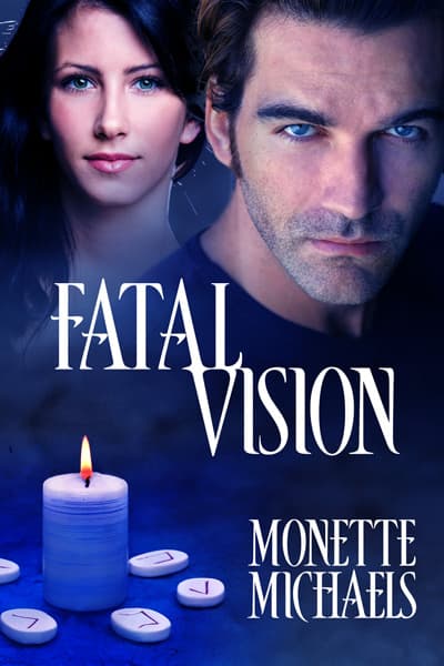 Fatal Vision by Monette Michaels